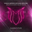 Roman Messer & Richard Bedford - Breathe