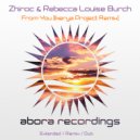 Zhiroc, Rebecca Louise Burch, Ikerya Project - From You