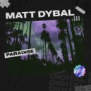 Matt Dybal - Paradise