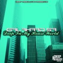 Galahad SA - My Deep Is Not Your Deep (Nostalgic Feel)