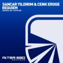 Sancar Yildirim & Cenk Eroge - Requiem