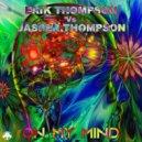 Erik Thompson Vs Jasper Thompson - On My Mind