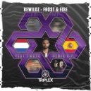 Rewildz, TWSTD - Frost & Fire
