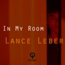 Lance Leber - In My Room
