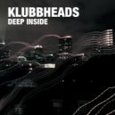 Klubbheads - Deep Inside (Abel Ramos Remix)