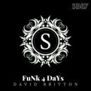 David Britton - FuNk 4 DaYs