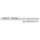 LaRoc Dewa - Just Another Day