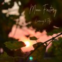 Moon Factory - The Things You Never Became
