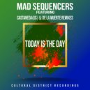 MAd Sequencers - Today Is The day