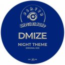 DMIZE - Night Theme