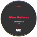 Max Palmer - Deep Love