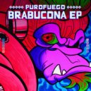 Purofuego - Brabucona