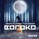 Freddy da Stupid & Team Distant - Boroko