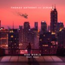 Thomas Anthony & 2Crimes feat. RAAS - Mad World