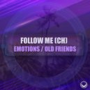 Follow Me (CH) - Emotions