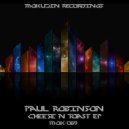 Paul Robinson - Cheese n Toast 1
