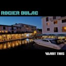 Rogier Dulac - I'll Be Good