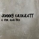 Johnny Crockett - E For Electro