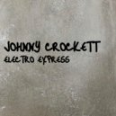 Johnny Crockett - Electro Express