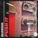 Oldsoul - Push It