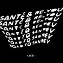 Santé, Re.You, Lazarusman - Delirium (Original Mix)