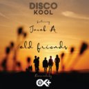 Disco Kool featuring Jacob A - Old Friends (OK+ Remix)