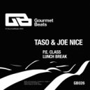 Taso, Joe Nice - Lunch Break