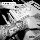 F.F.B - Things (Original Mix)