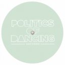 Politics Of Dancing, Ray Mono - Timing