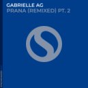 Gabrielle Ag - Prana (Niwada Extended Remix)