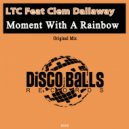 LTC (UK), Luke Truth, Carrera (UK) - Moment With A Rainbow