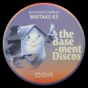 Whatever Charles - Mistake 63 (Rick Wade Remix)
