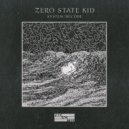 Zero State Kid - Decode