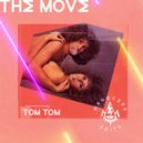 THE MOVE - Tom Tom