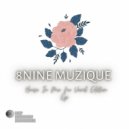 8nine Muzique - Life Is Good (Original Mix)