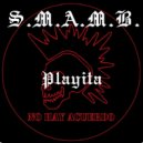 S.M.A.M.B. - Playita