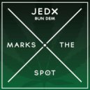 Jedx - Bun Dem