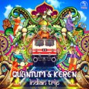 Quantum & Keren feat. Novlik - Indian Trip