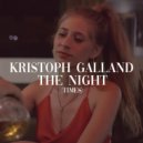 Kristoph Galland - The Night (Times)