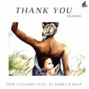 Don Luciano feat.Dj Bakk3 x Buja - Thank You (Mama)