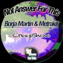 Borja Martin & Metrakit - CreepShow