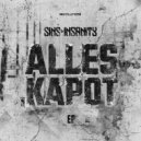 Sins Of Insanity - Stay Behind (Alles Kapot Edit)