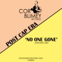 Post Cap Era - No One Gone