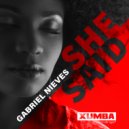 Gabriel Nieves - She Said