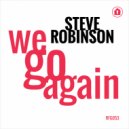 Steve Robinson (UK) - We Go Again