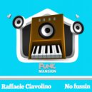 Raffaele Ciavolino - No Fussin