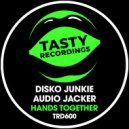 Disko Junkie & Audio Jacker - Hands Together