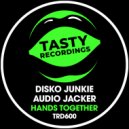 Disko Junkie & Audio Jacker - Hands Together (Dub Mix)