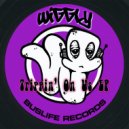 Wiggly - Trippin' On Us