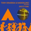 Tony Deledda, Marcellino - Disco Funk